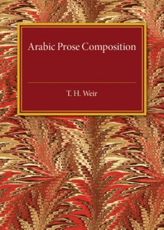 Книга Arabic Prose Composition T. H. Weir