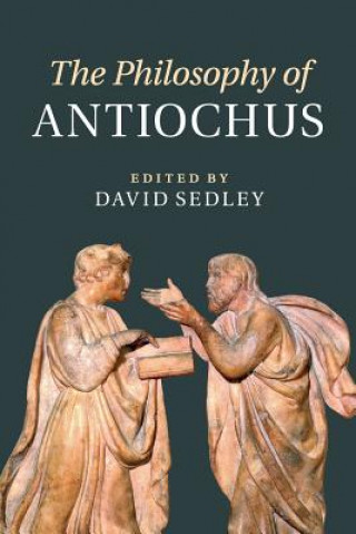 Kniha Philosophy of Antiochus David Sedley