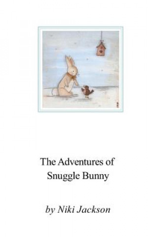 Carte Adventures of Snuggle Bunny Niki Jackson