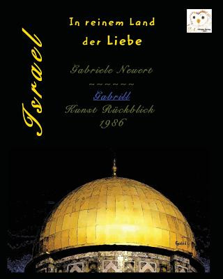 Carte Israel - In reinem Land der Liebe Gabriele Neuert