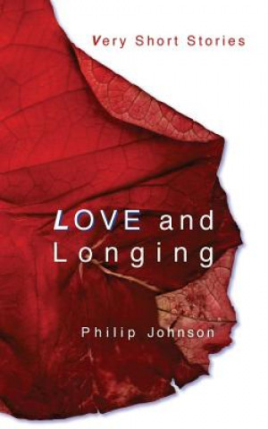 Książka Love and Longing Philip Johnson