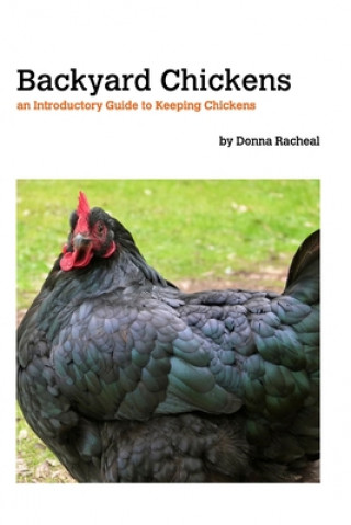 Carte Backyard Chickens - keeping chickens Donna Racheal