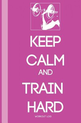 Libro Keep Calm and Train Harder Bba