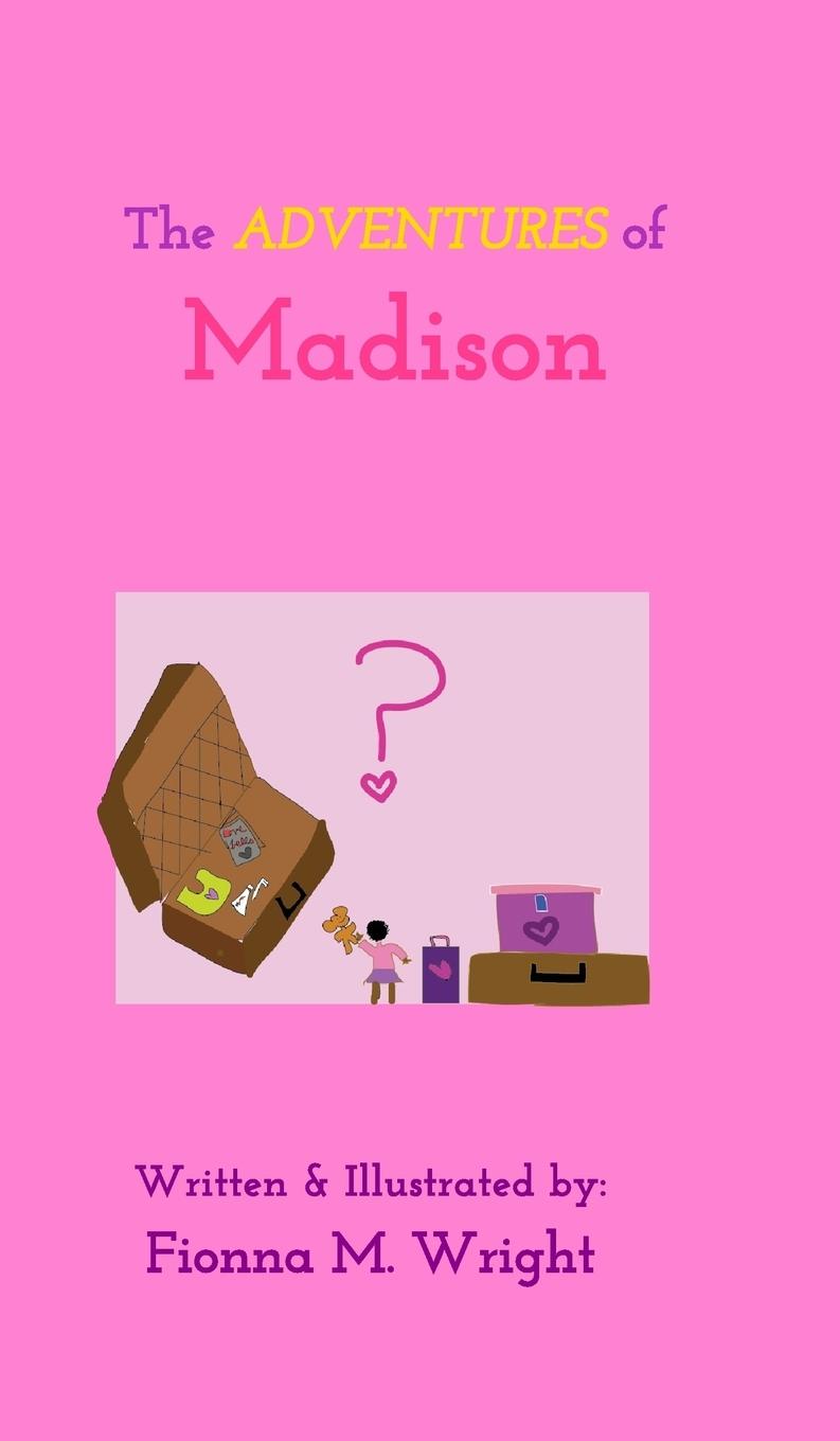 Libro Adventures of Madison Fionna M. Wright