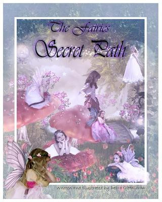 Kniha Fairies Secret Path Debra O'Halloran