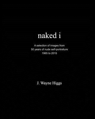 Kniha naked i J. Wayne Higgs