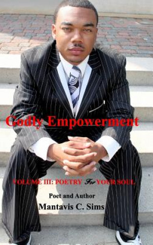 Könyv Godly Empowerment Author Mantavis C. Sims