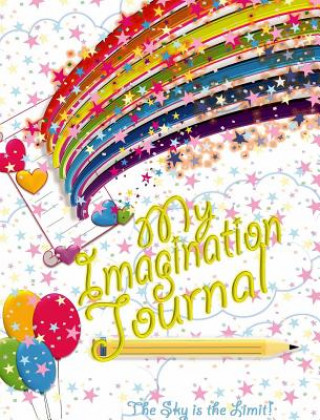 Könyv My Imagination Journal - The Sky is the Limit! Angela Finnels