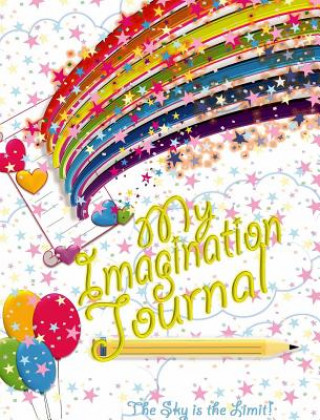 Książka My Imagination Journal - The Sky is the Limit! Angela Finnels