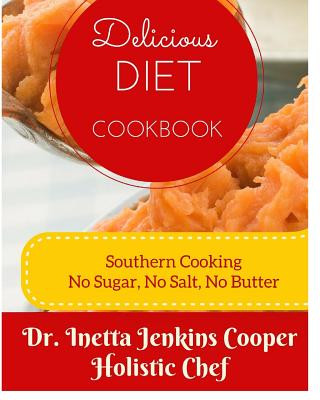 Book Delicious Diet Cookbook Dr Inetta Jenkins Cooper