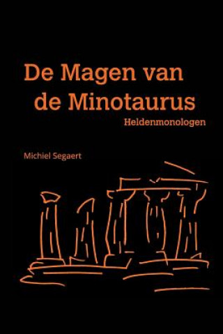 Книга De Magen van de Minotaurus Segaert Michiel