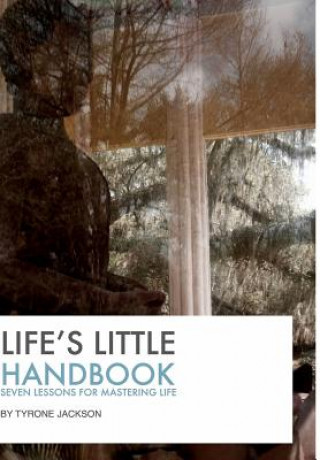 Könyv Life's Little Handbook Tyrone Jackson