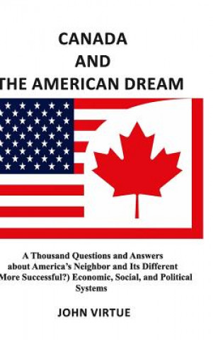 Kniha Canada and the American Dream John Virtue