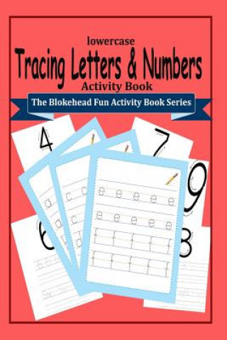 Knjiga Tracing Letters and Numbers Activity Book The Blokehead