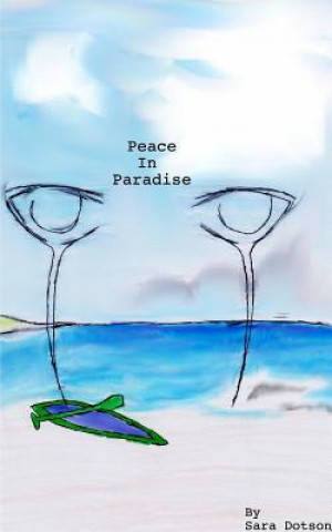 Carte Peace in Paradise Sara Dotson