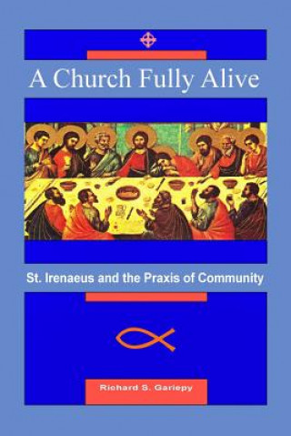 Libro Church Fully Alive Richard S. Gariepy