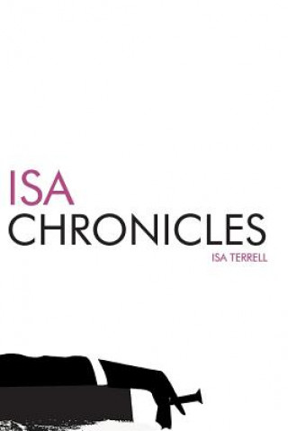Könyv Isa Chronicles Isa Terrell