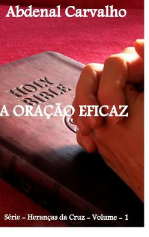 Buch Oracao Eficaz Abdenal Santos Carvalho