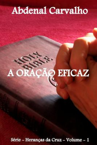 Buch Oracao Eficaz Abdenal Santos Carvalho