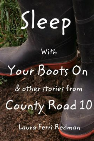 Buch Sleep With Your Boots On Laura Ferri Redman