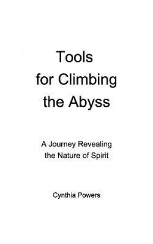 Könyv Tools for Climbing the Abyss Cynthia Powers