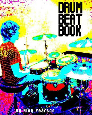 Kniha Drum Beat Book Alex Pearson
