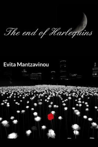 Книга End of Harlequins Evita Mantzavinou