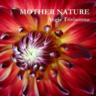 Książka Mother Nature Angie Trivisonno