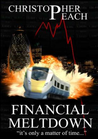 Könyv Financial Meltdown Christopher Peach