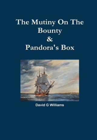 Kniha Mutiny on the Bounty & Pandora's Box David G. Williams