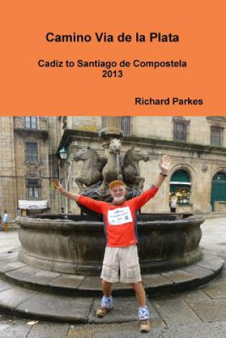 Kniha Camino via De La Plata Richard Parkes