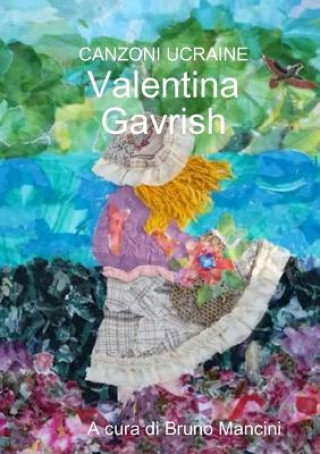 Kniha Canzoni Ucraine Valentina Gavrish