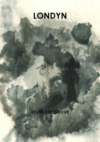 Kniha Londyn Kevin Cosgrove