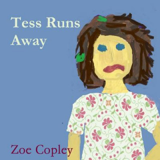 Książka Tess Runs Away Zoe Copley