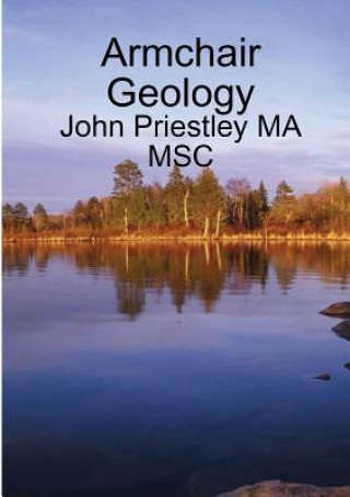 Kniha Armchair Geology John Priestley Ma Msc