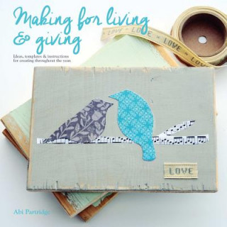 Carte Making for Living and Giving Abi Partridge