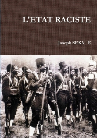 Könyv L'ETAT RACISTE Joseph Seka