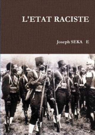 Knjiga L'ETAT RACISTE Joseph Seka