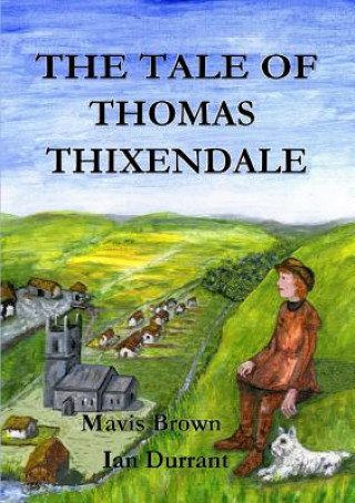 Könyv Tale of Thomas Thixendale Mavis Brown