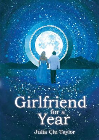 Книга Girlfriend for a Year Julia Chi Taylor