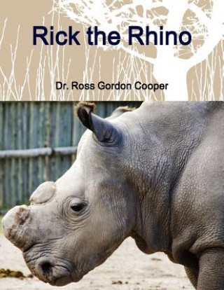 Livre Rick the Rhino Dr Ross Gordon Cooper