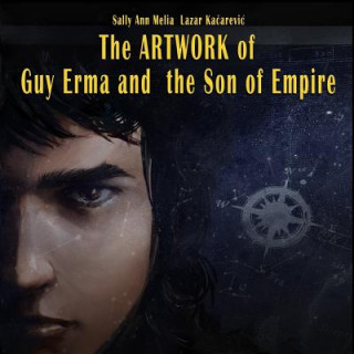 Carte Artwork of Guy Erma and the Son of Empire Sally Ann Melia