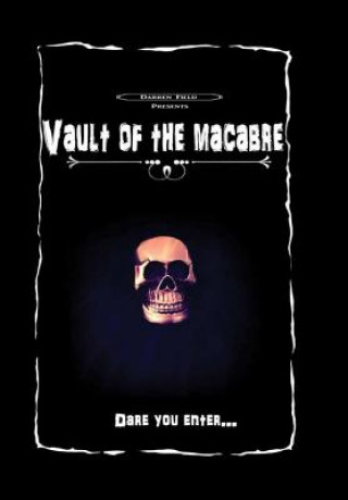 Book Vault of the Macabre Darren Field