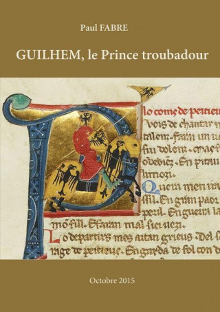 Buch Guilhem, Le Prince Troubadour Paul Fabre