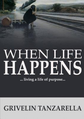 Könyv When Life Happens Grivelin Tanzarella