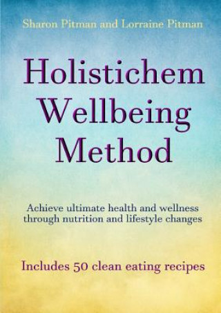 Libro Holistichem Wellbeing Method Sharon Pitman