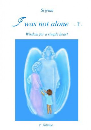 Book I Was Not Alone - 1st - Sriyam