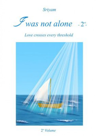 Книга I Was Not Alone - 2nd - Sriyam
