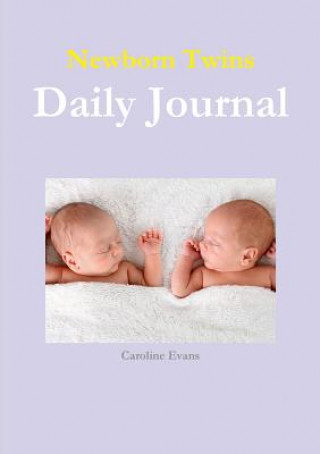 Książka Newborn Twins Daily Journal Caroline Evans