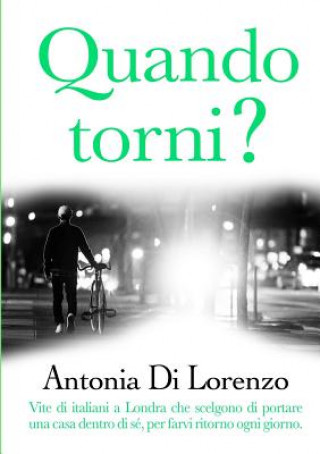 Knjiga Quando Torni? Antonia Di Lorenzo